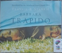 Frankie and Stankie written by Barbara Trapido performed by Janet Suzman on CD (Abridged)